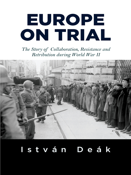 Title details for Europe on Trial by Istvan Deak - Available